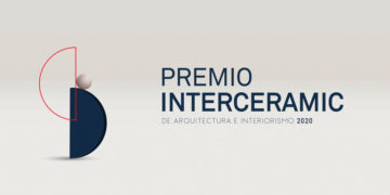 ¿Ya te registraste para el Premio Interceramic de Arquitectura e Interiorismo 2020?