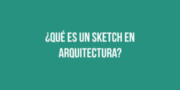 ¿Qué es un sketch en arquitectura?