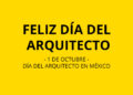 1 de octubre: Día del Arquitecto en México