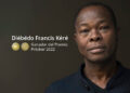 Francis Kéré ganador del Pritzker 2022  ¡El Nobel de la Arquitectura!