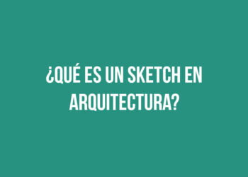 ¿Qué es un sketch en arquitectura?
